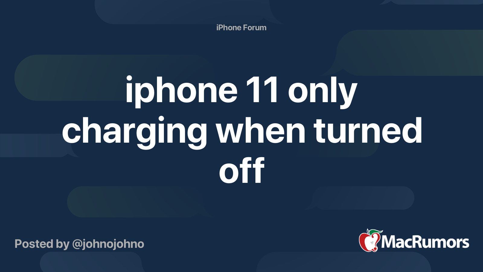 iphone 11 only charging when turned off | MacRumors Forums