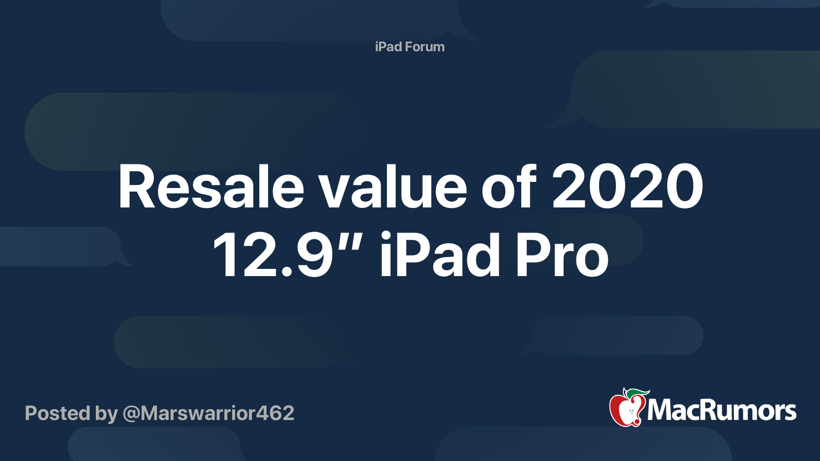 Resale value of 2020 12.9” iPad Pro MacRumors Forums