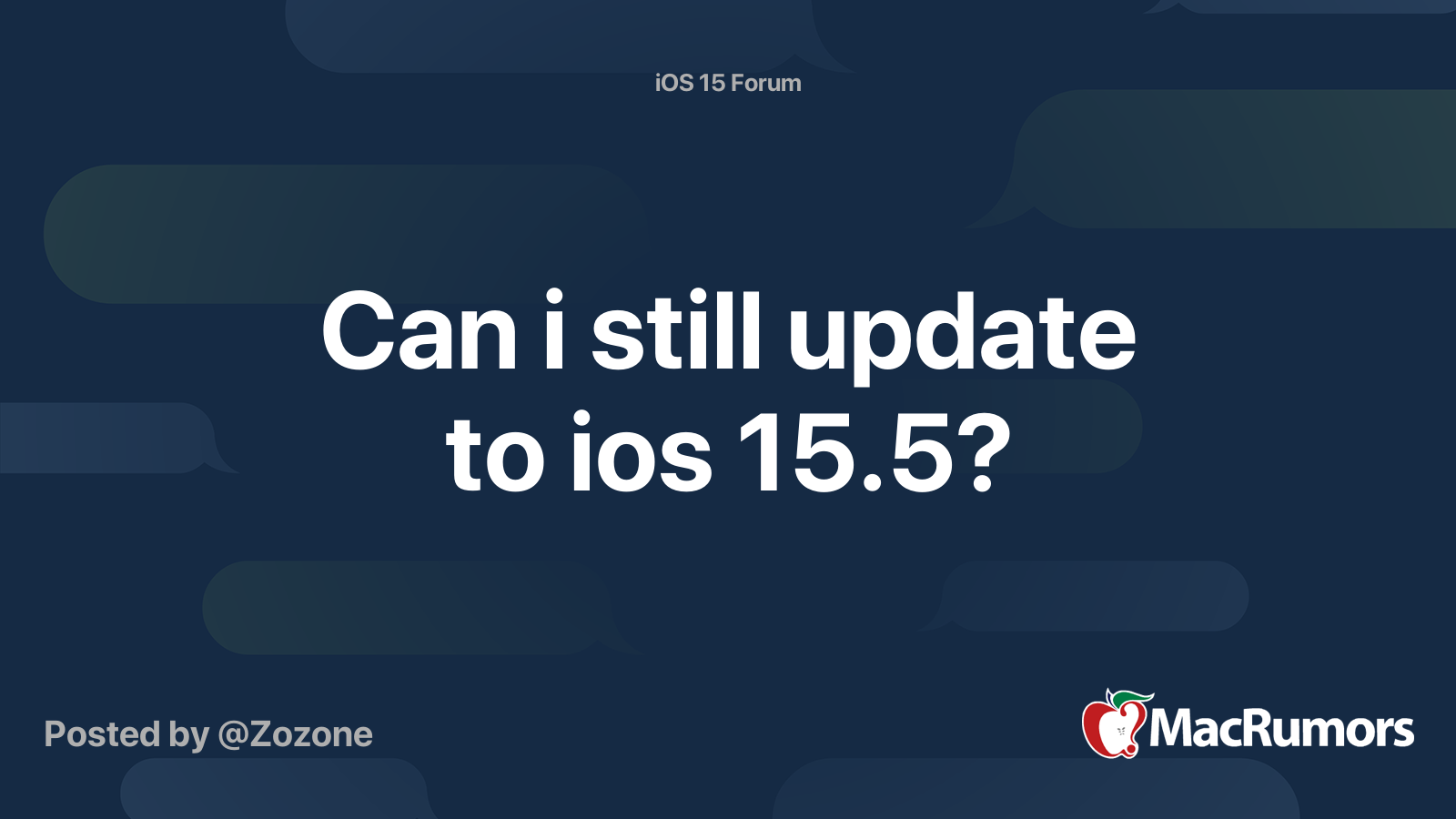 Can i still update to ios 15.5? | MacRumors Forums