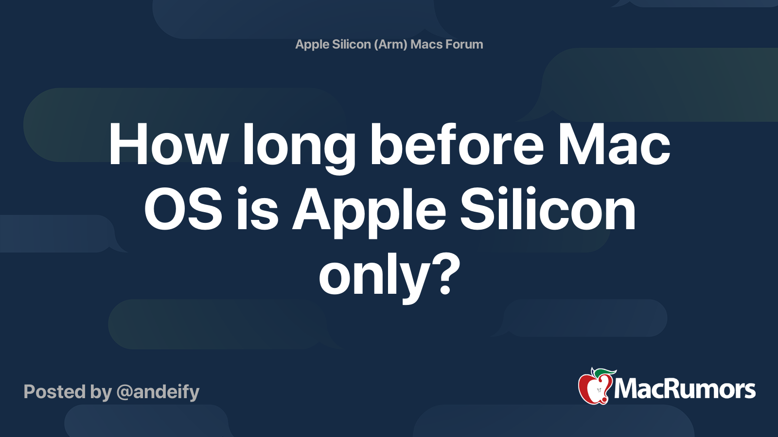 How lengthy earlier than Mac OS is Apple Silicon solely?
