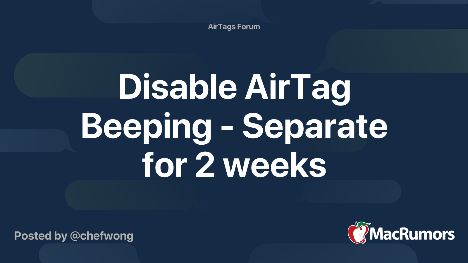 Disable AirTag Beeping Separate for 2 weeks MacRumors Forums
