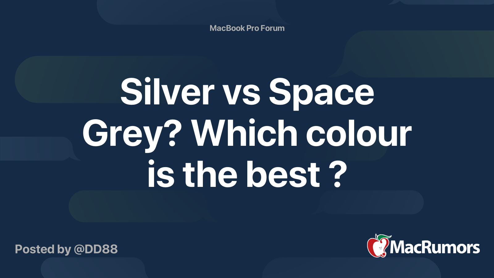 Silver vs Space Grey? Which colour is the best ? MacRumors Forums