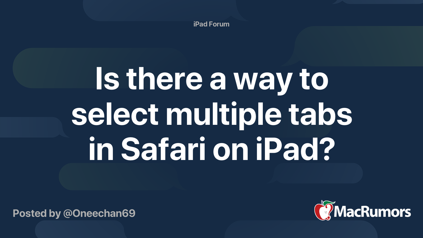 is-there-a-way-to-select-multiple-tabs-in-safari-on-ipad-macrumors