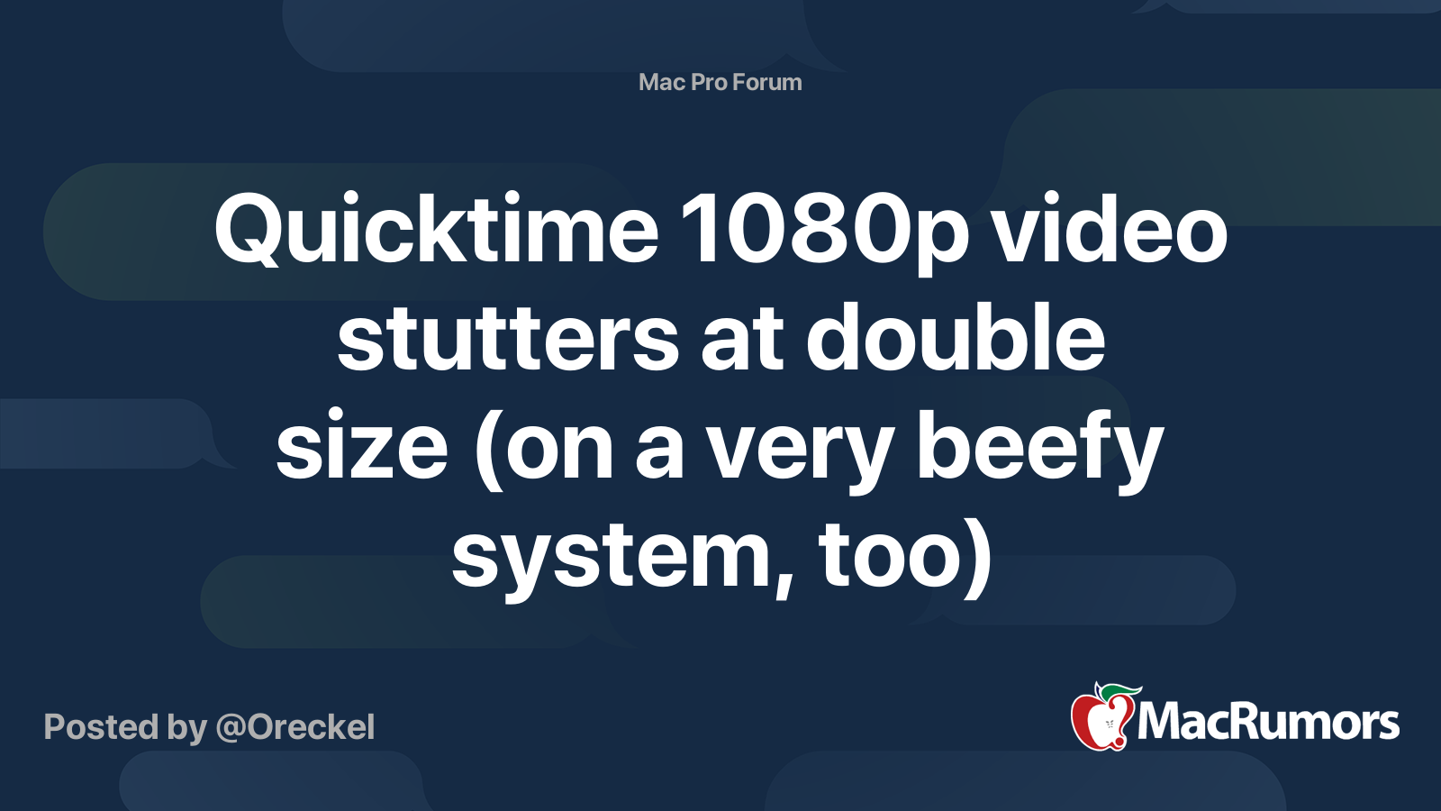 Quicktime 1080p video stutters at double size (on a very beefy system ...