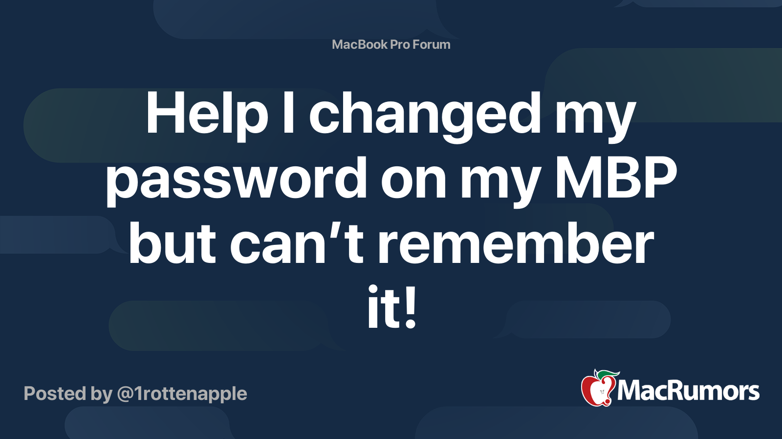 help-i-changed-my-password-on-my-mbp-but-can-t-remember-it-macrumors