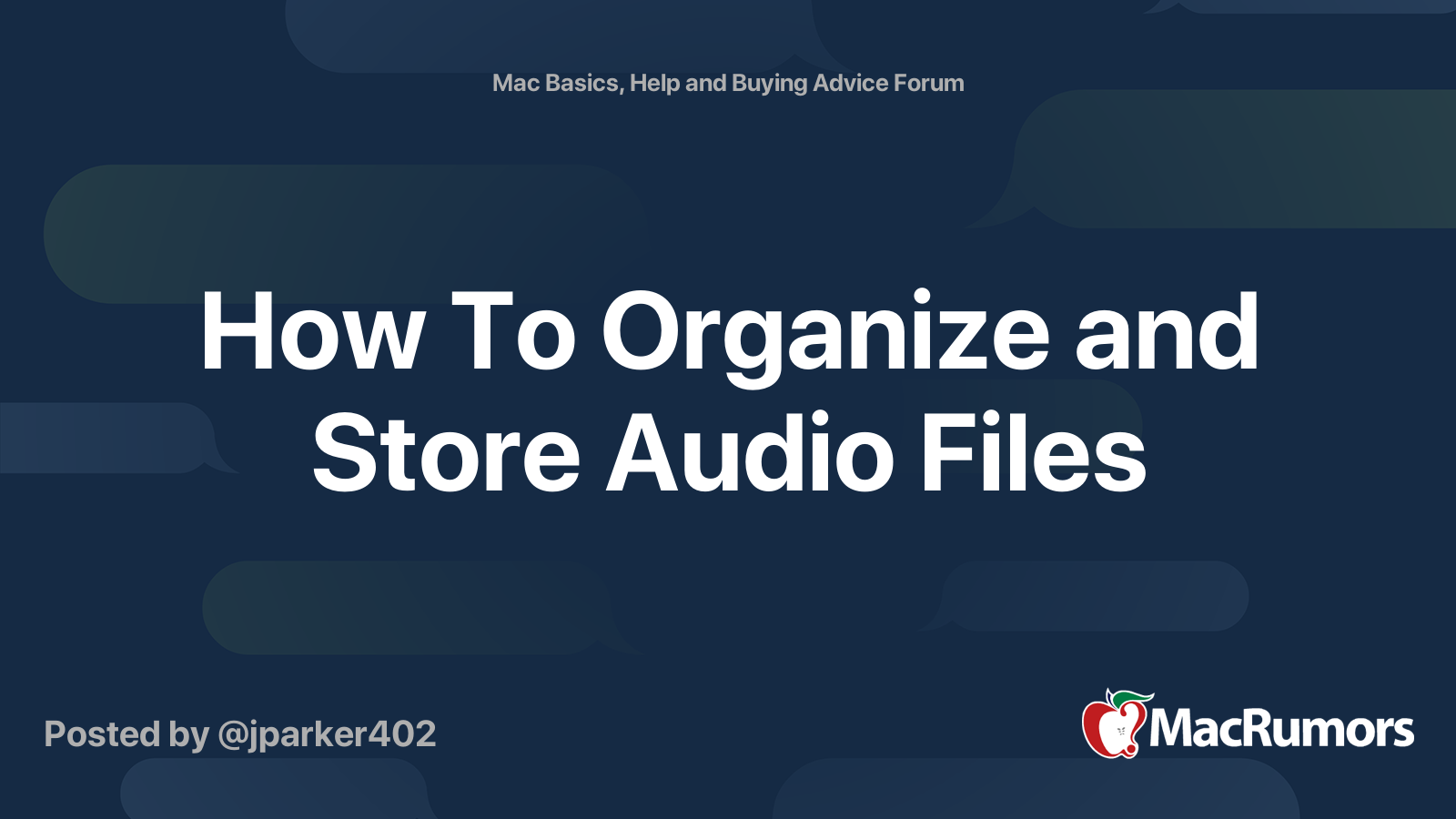 How To Organize and Store Audio Files MacRumors Forums
