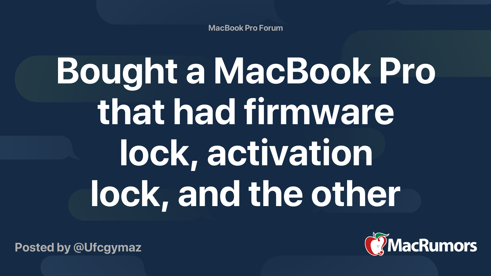 Bought A MacBook Pro That Had Firmware Lock Activation Lock And The 