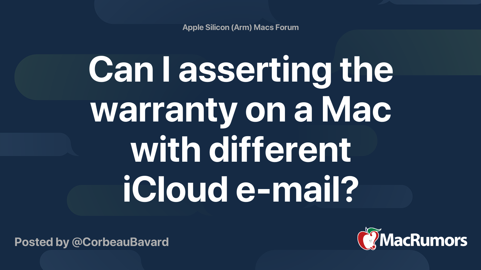 Can I asserting the warranty on a Mac with different iCloud e-mail ...