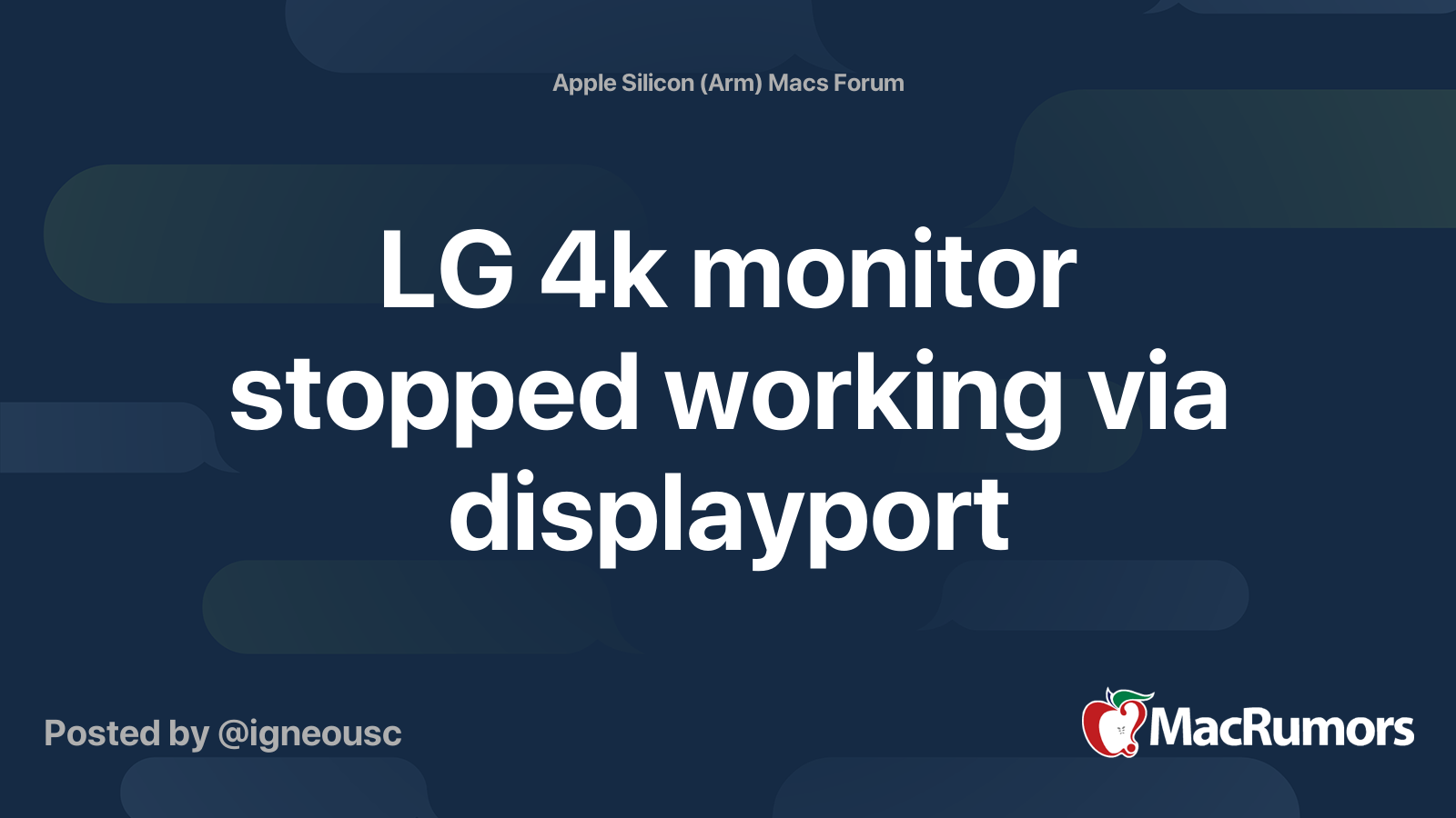 LG 4k monitor stopped working via displayport MacRumors Forums