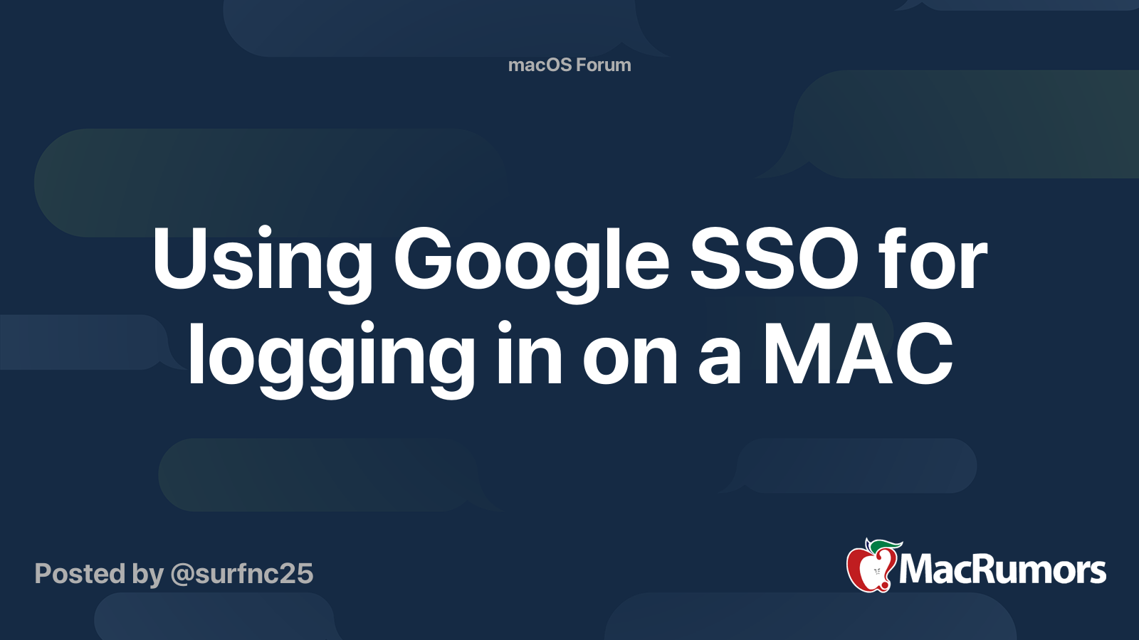 Using Google SSO for logging in on a MAC | MacRumors Forums