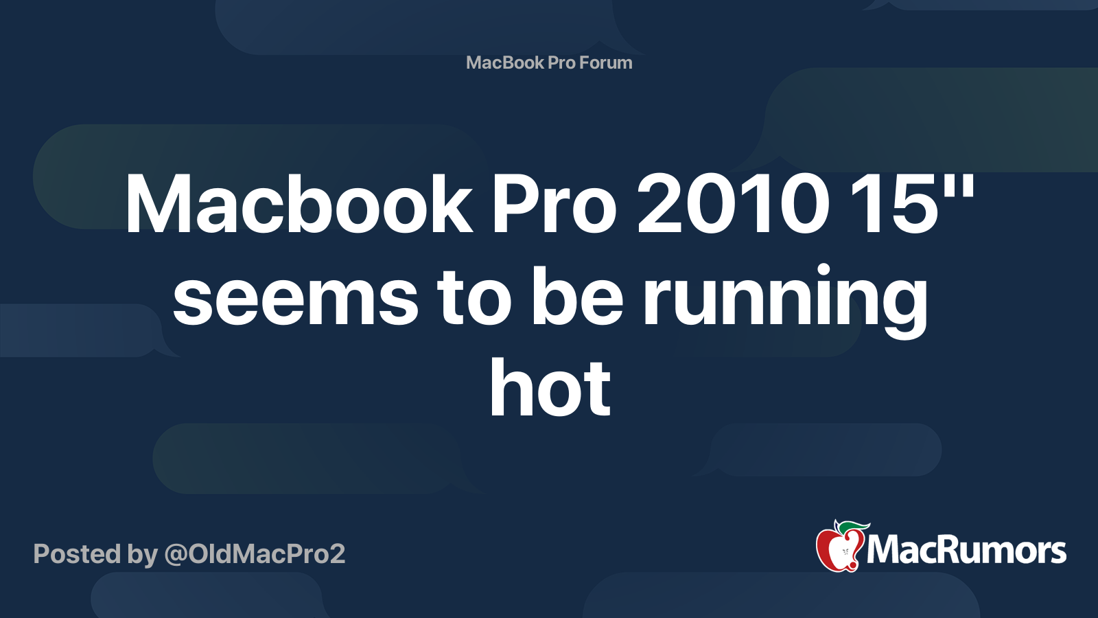 Macbook Pro 2010 15" seems to be running hot | MacRumors Forums