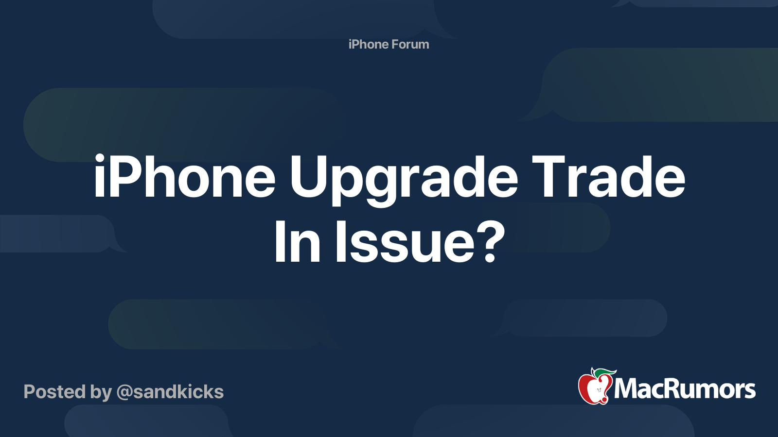 iPhone Upgrade Trade In Issue? | MacRumors Forums