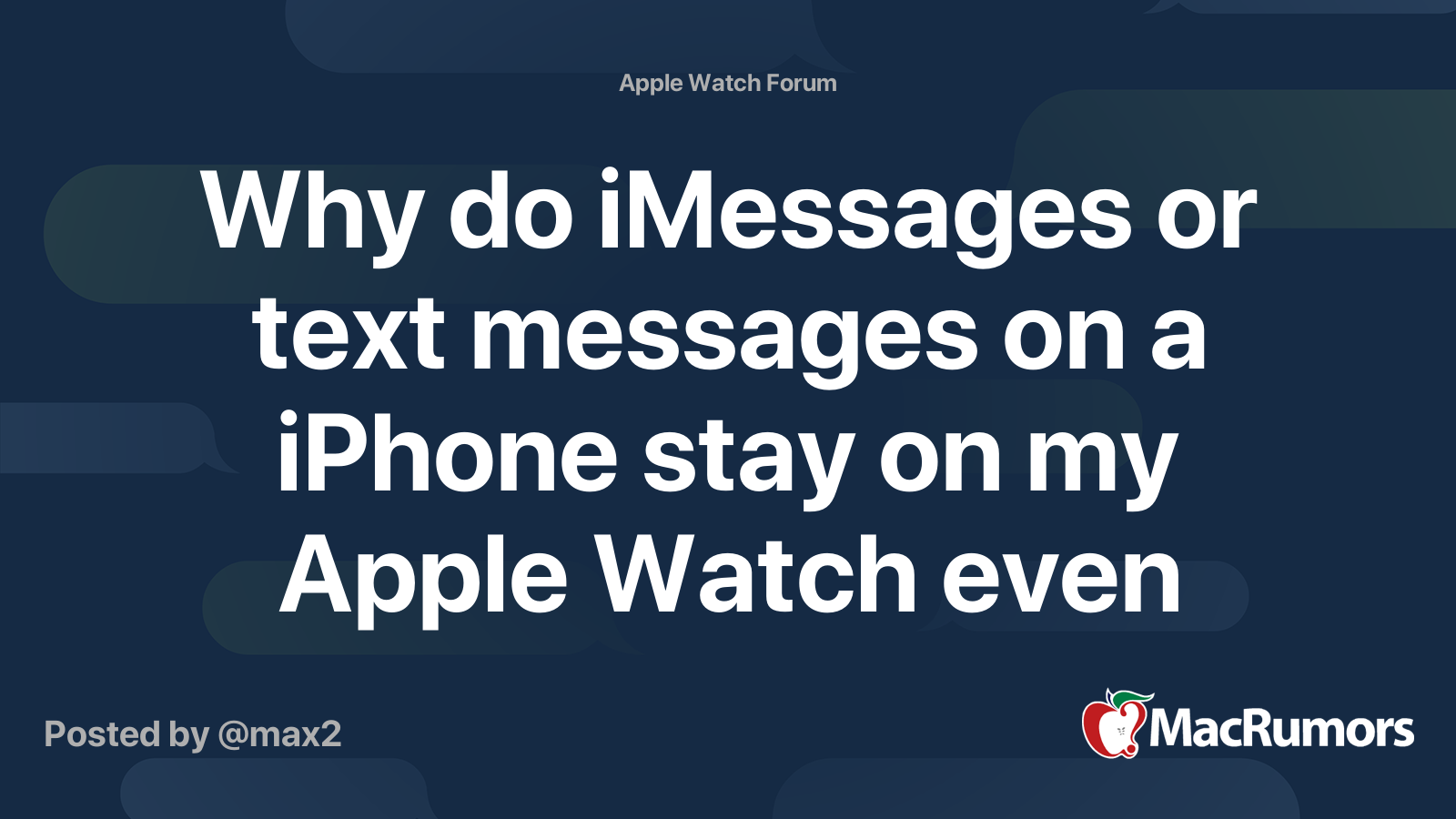 why-do-imessages-or-text-messages-on-a-iphone-stay-on-my-apple-watch