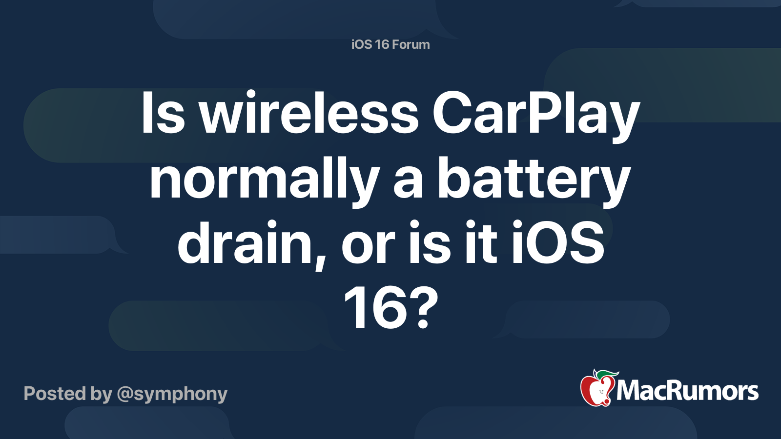 Is wireless CarPlay normally a battery drain, or is it iOS 16