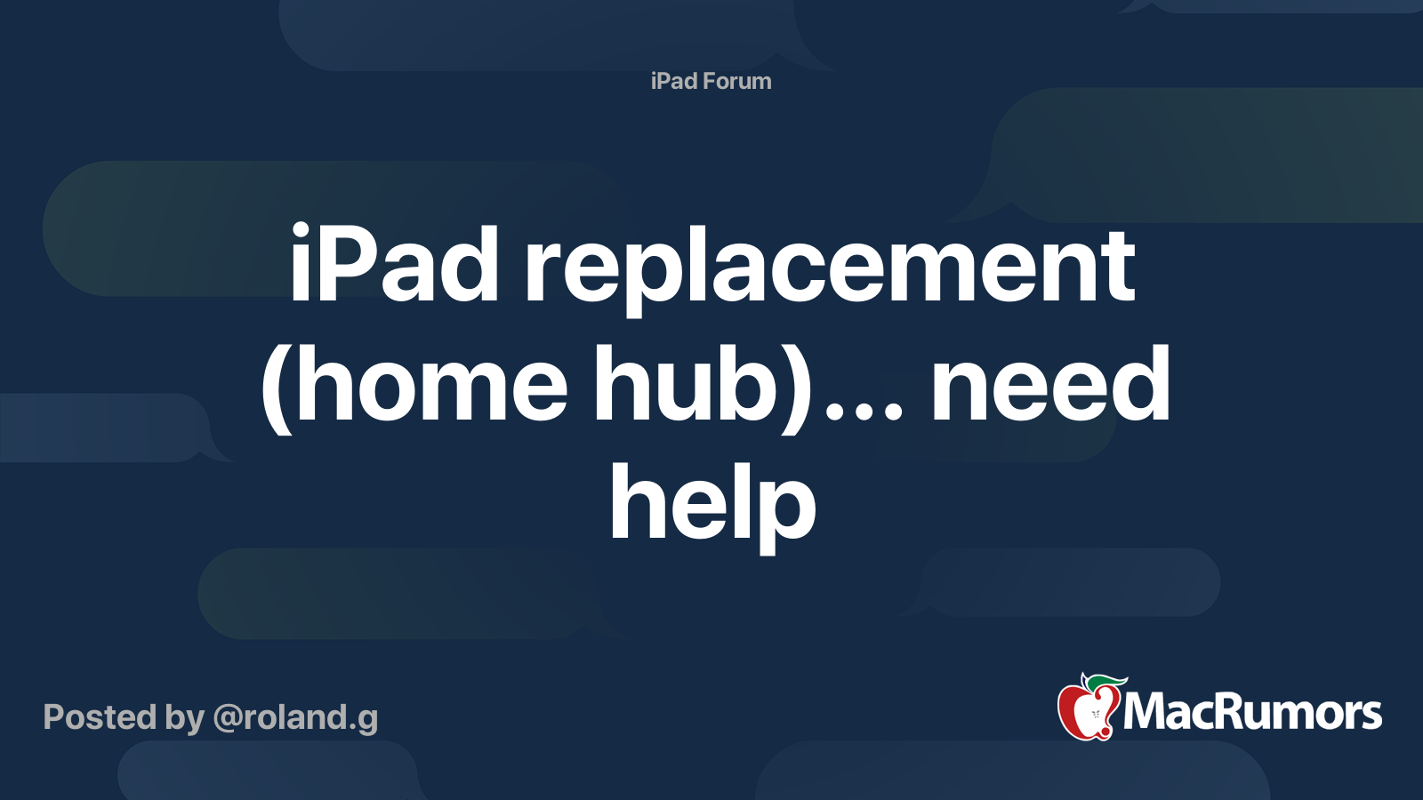 iPad replacement (home hub)... need help MacRumors Forums