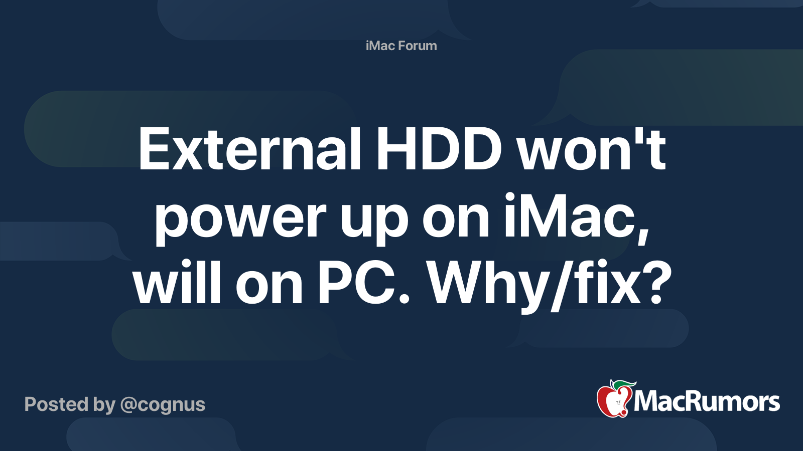 External HDD won't power up on iMac, will on PC. Why/fix? MacRumors