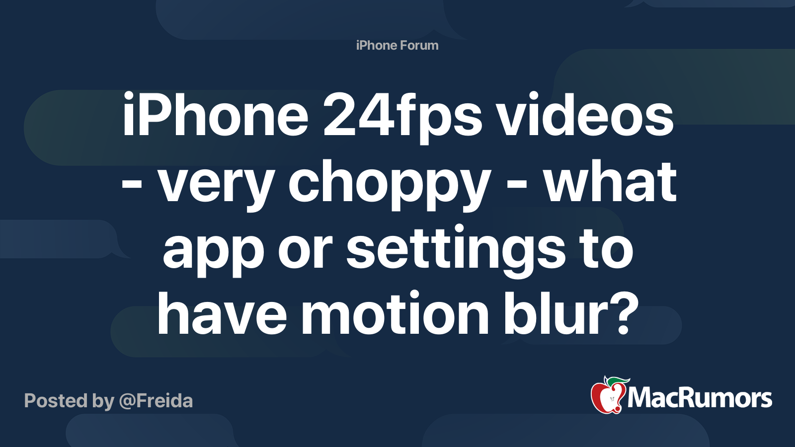 iPhone 24fps videos very choppy what app or settings to have motion