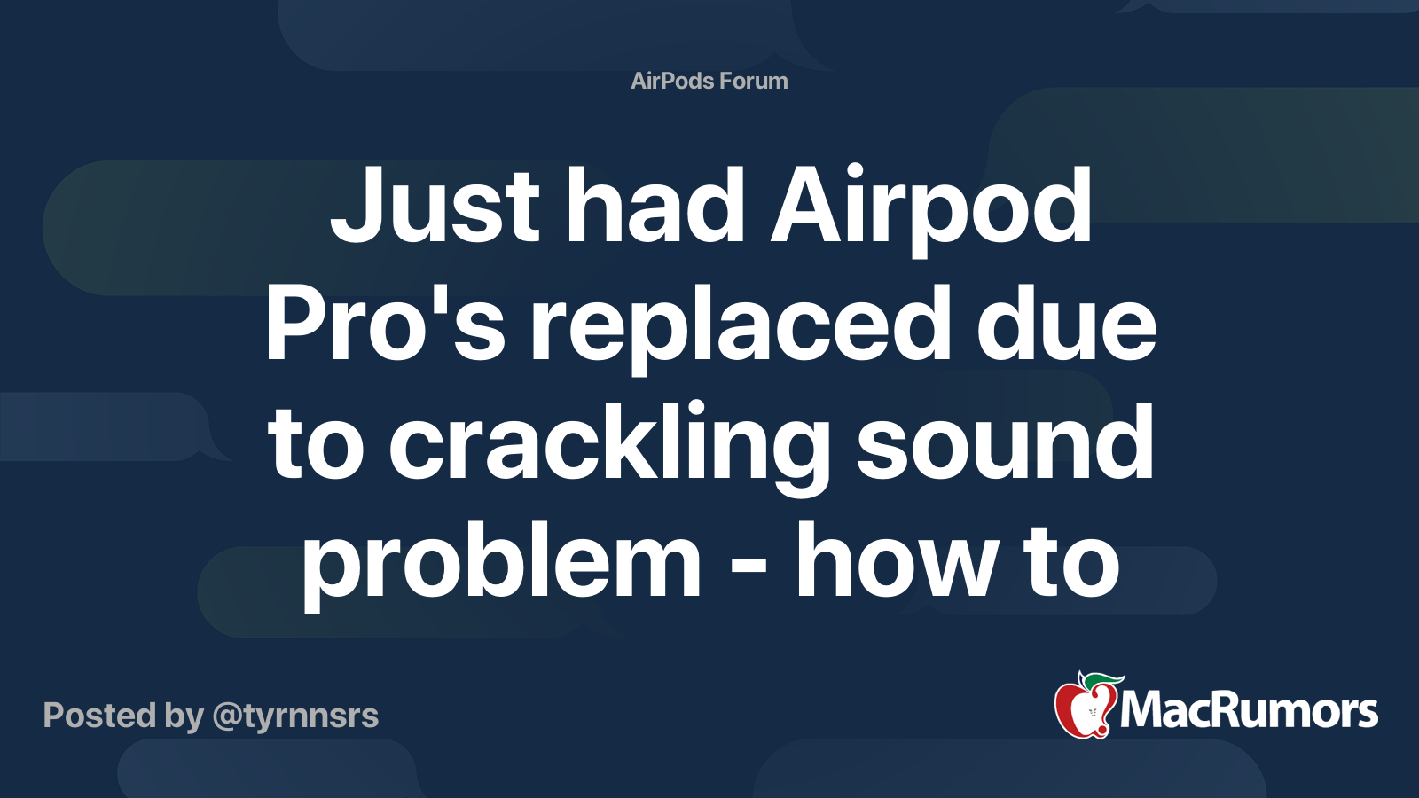 just-had-airpod-pro-s-replaced-due-to-crackling-sound-problem-how-to