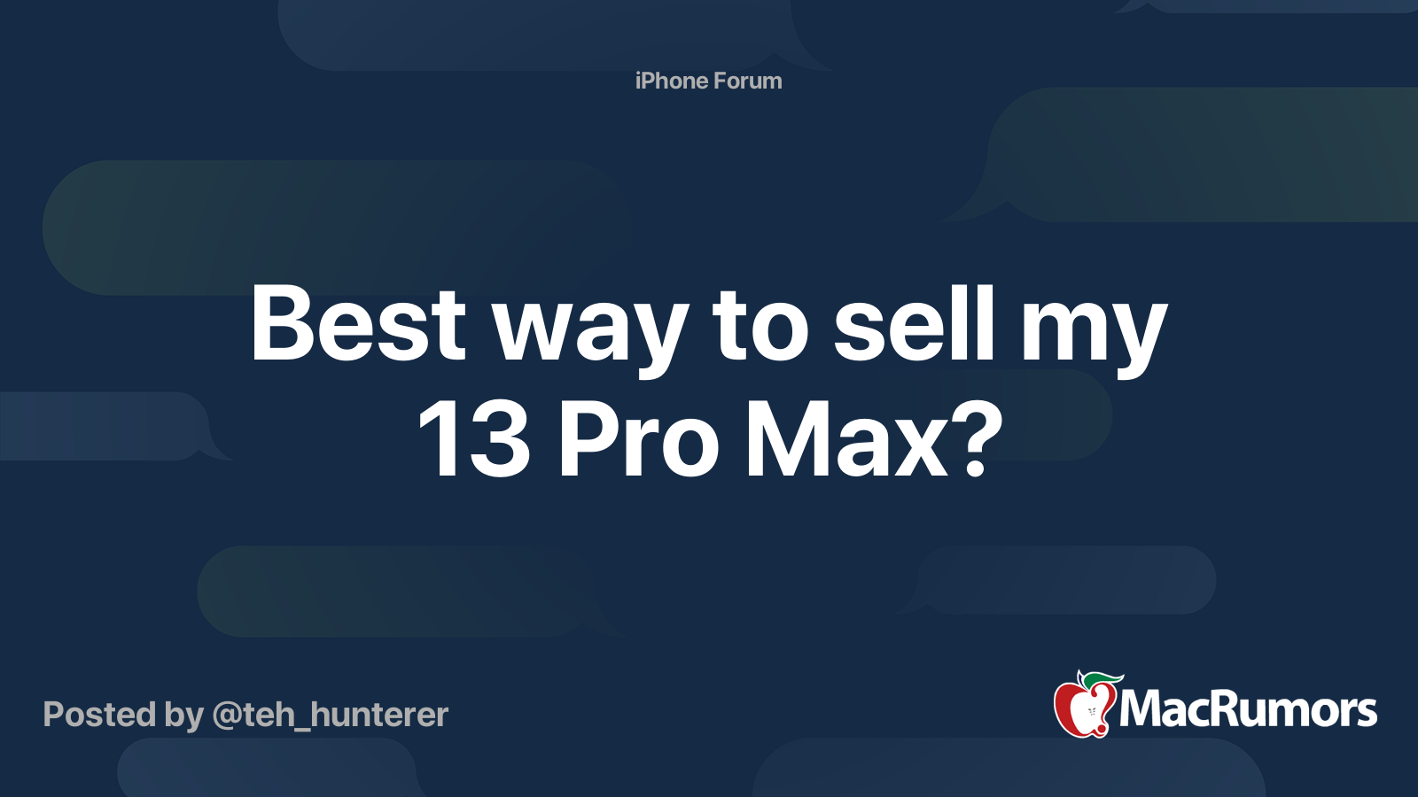 Best way to sell my 13 Pro Max? MacRumors Forums