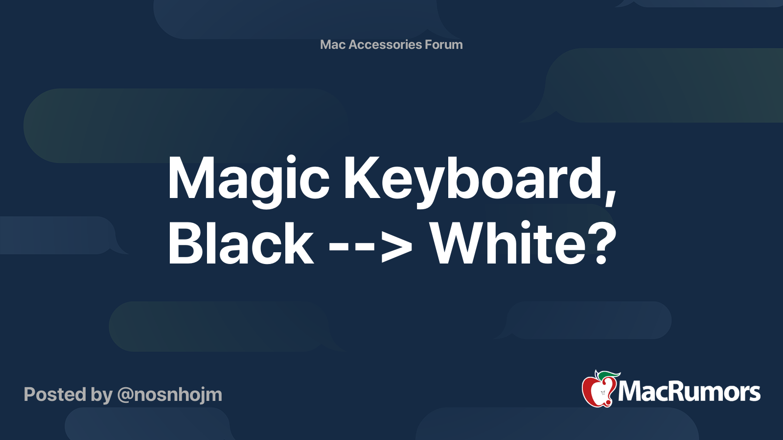 Magic Keyboard, Black > White? MacRumors Forums