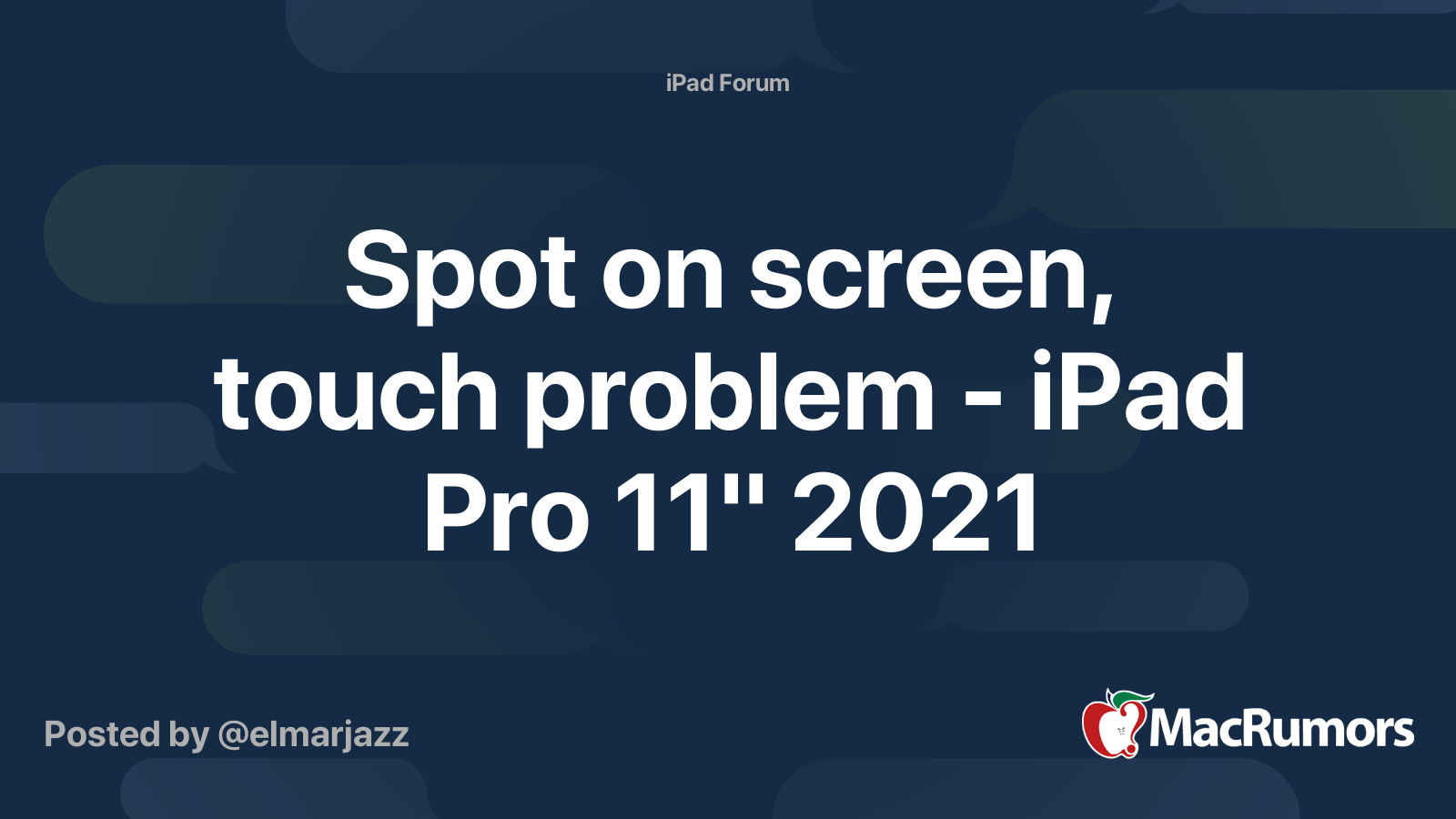 Spot on screen, touch problem iPad Pro 11" 2021 MacRumors Forums