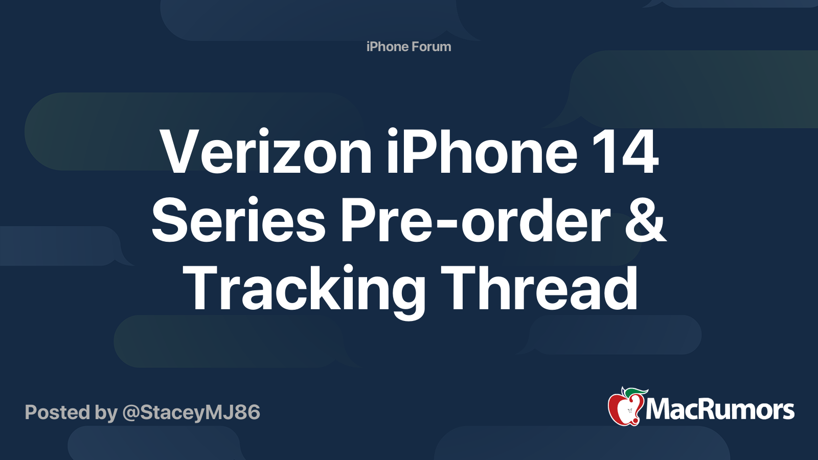 Verizon iPhone 14 Series Preorder & Tracking Thread MacRumors Forums