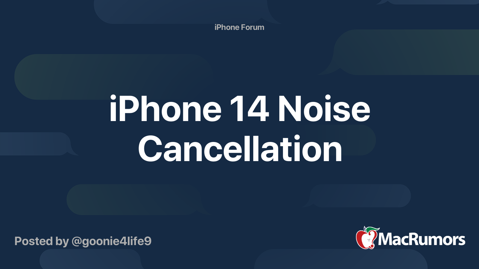 iPhone 14 Noise Cancellation MacRumors Forums