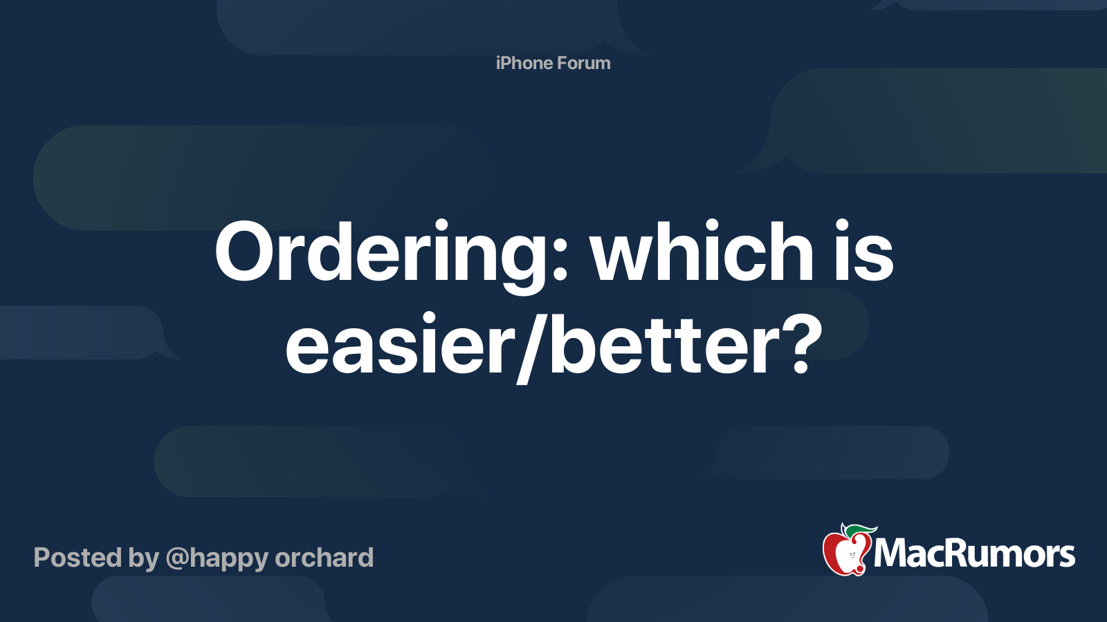 Ordering Which Is Easier better MacRumors Forums