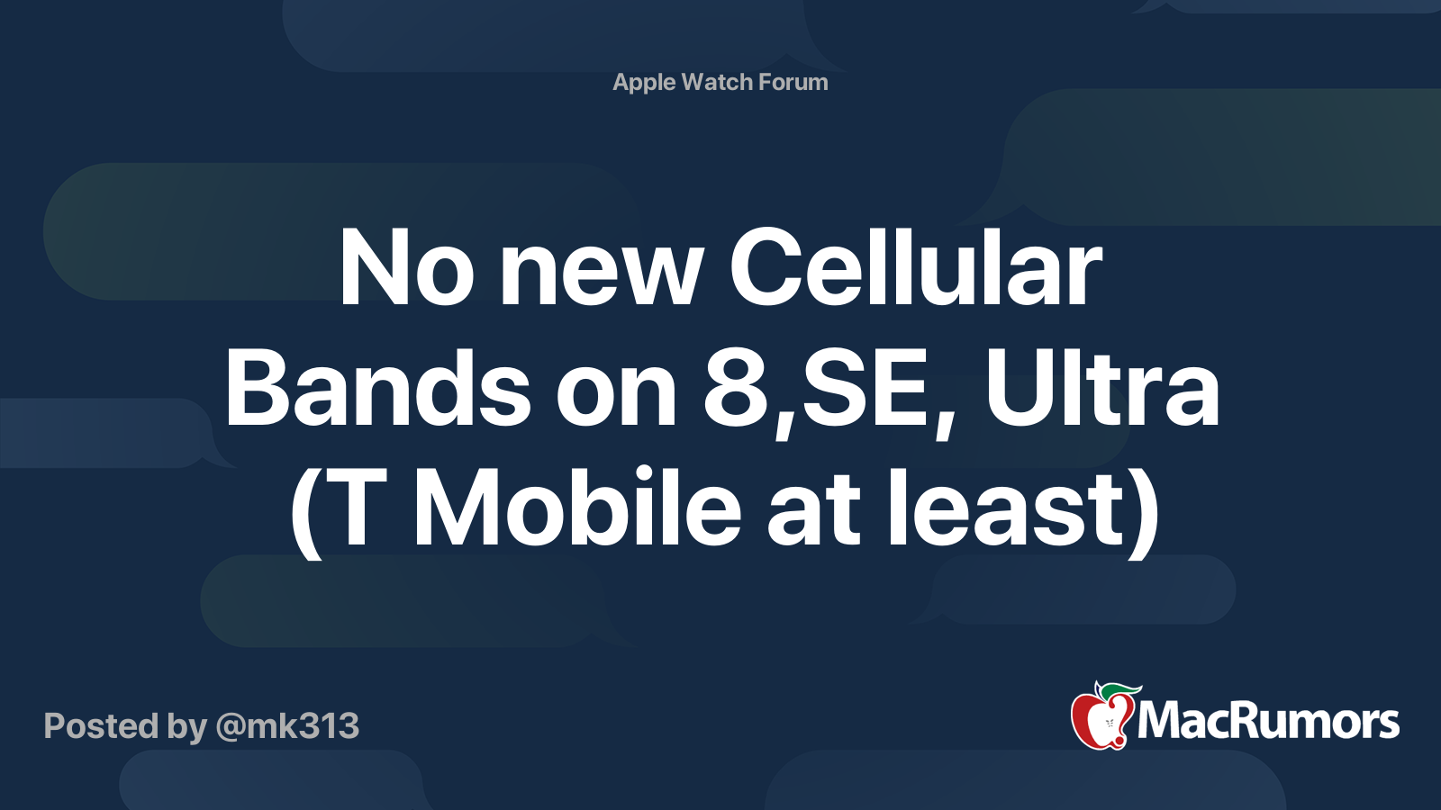 No new Cellular Bands on 8,SE, Ultra (T Mobile at least) | MacRumors Forums
