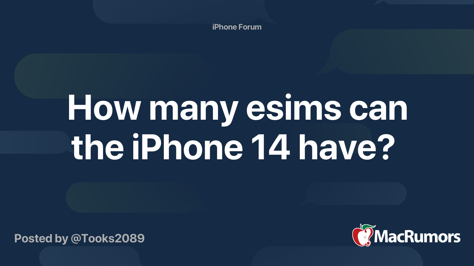 How many esims can the iPhone 14 have? | MacRumors Forums