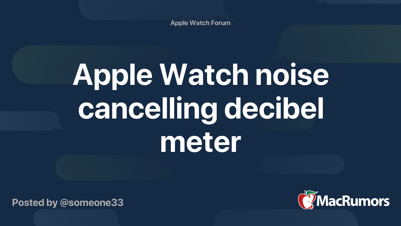 Apple Watch noise cancelling decibel meter MacRumors Forums