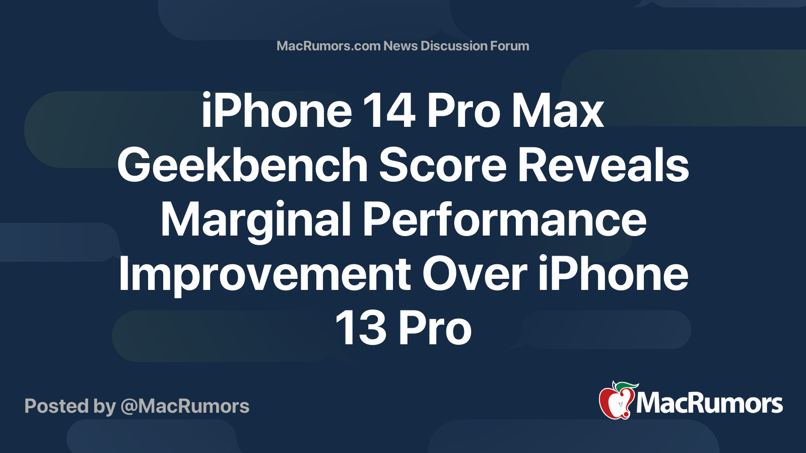 iPhone 14 Pro Max Geekbench Score Reveals Marginal Performance ...
