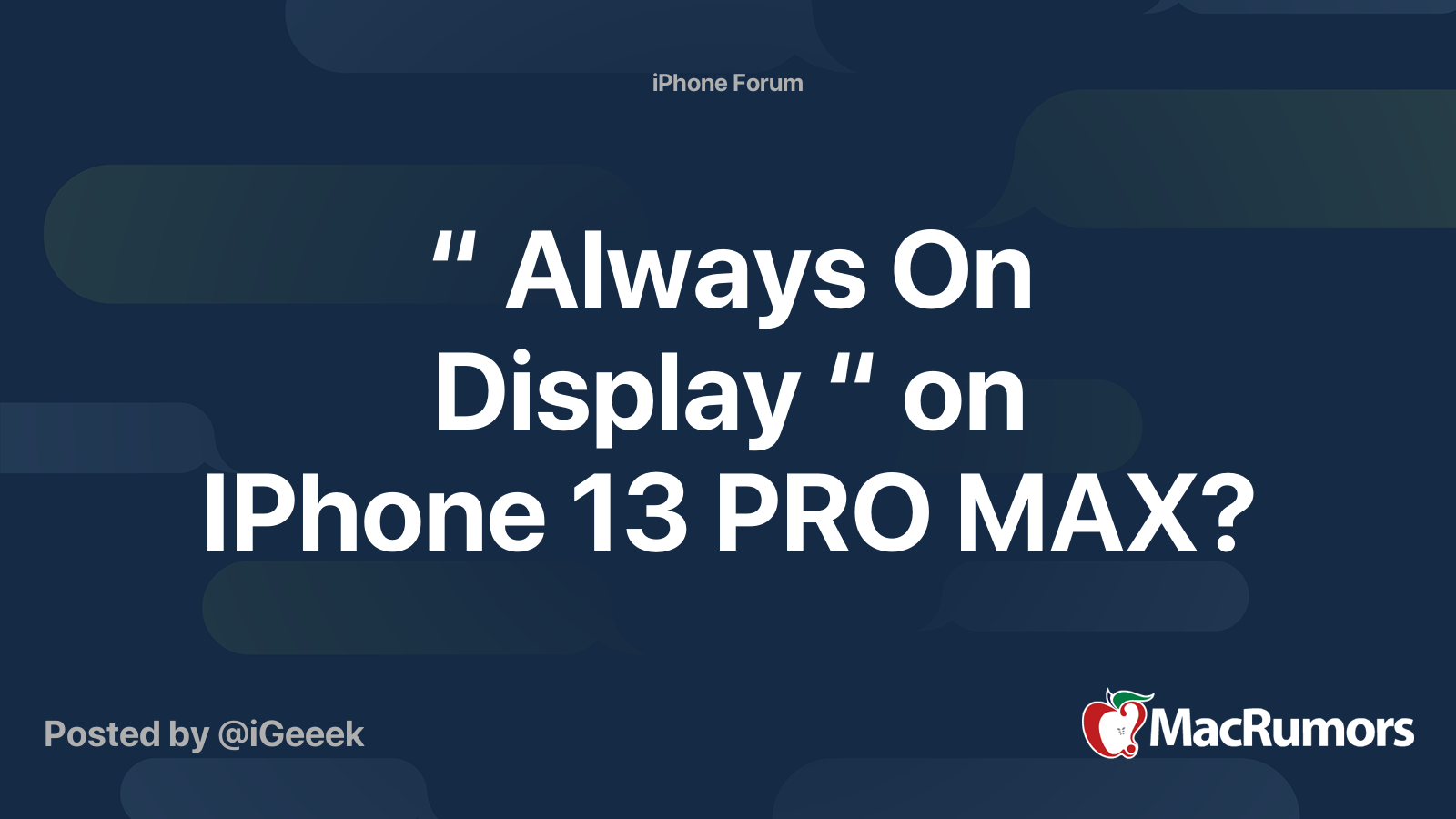 always-on-display-on-iphone-13-pro-max-macrumors-forums