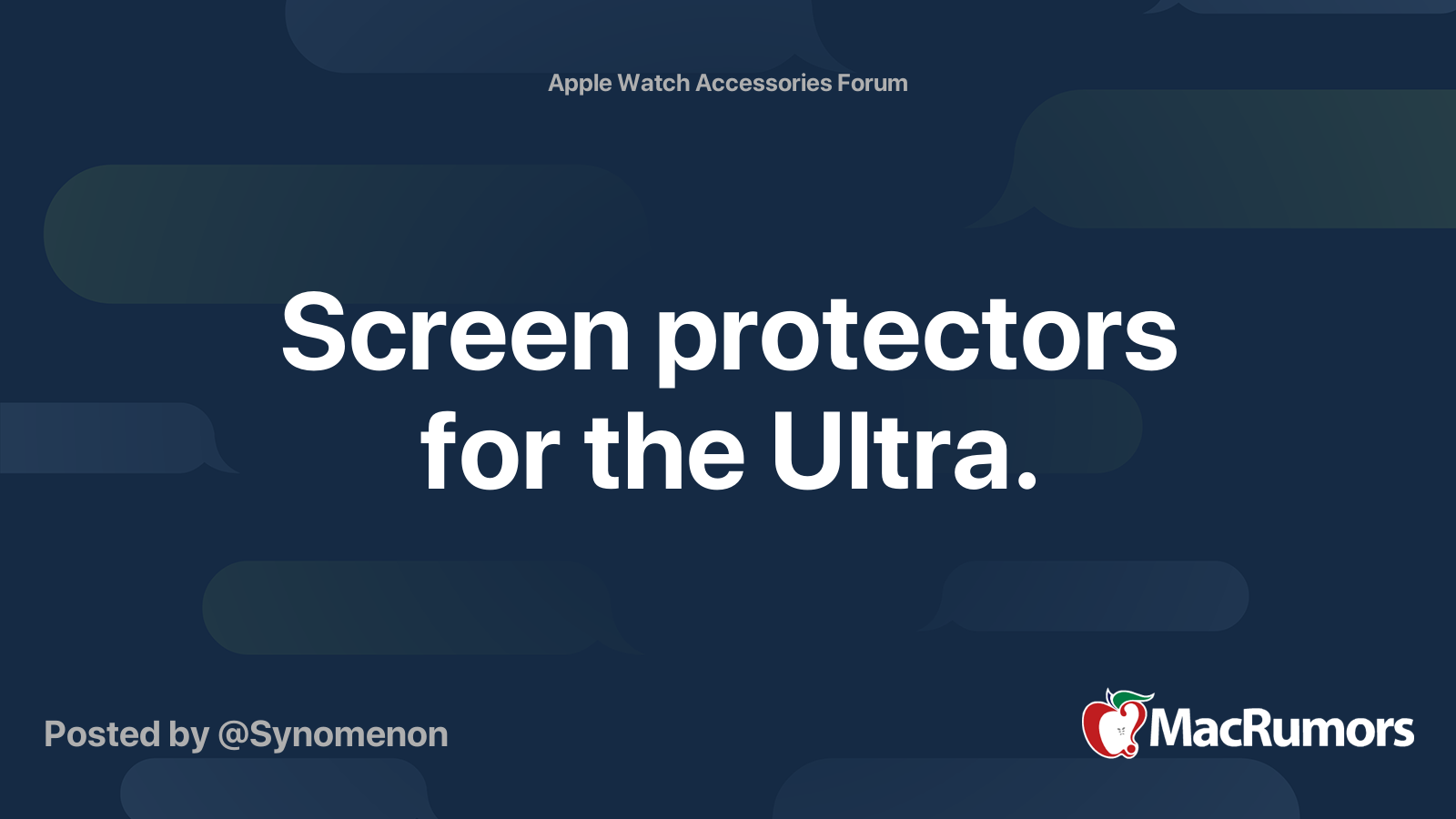 Screen protectors for the Ultra. | MacRumors Forums