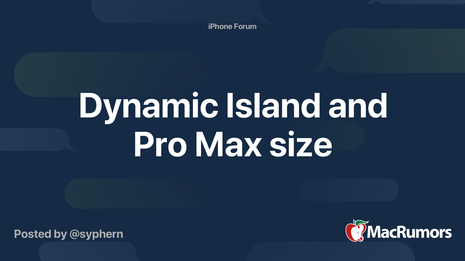 Dynamic Island and Pro Max size | MacRumors Forums
