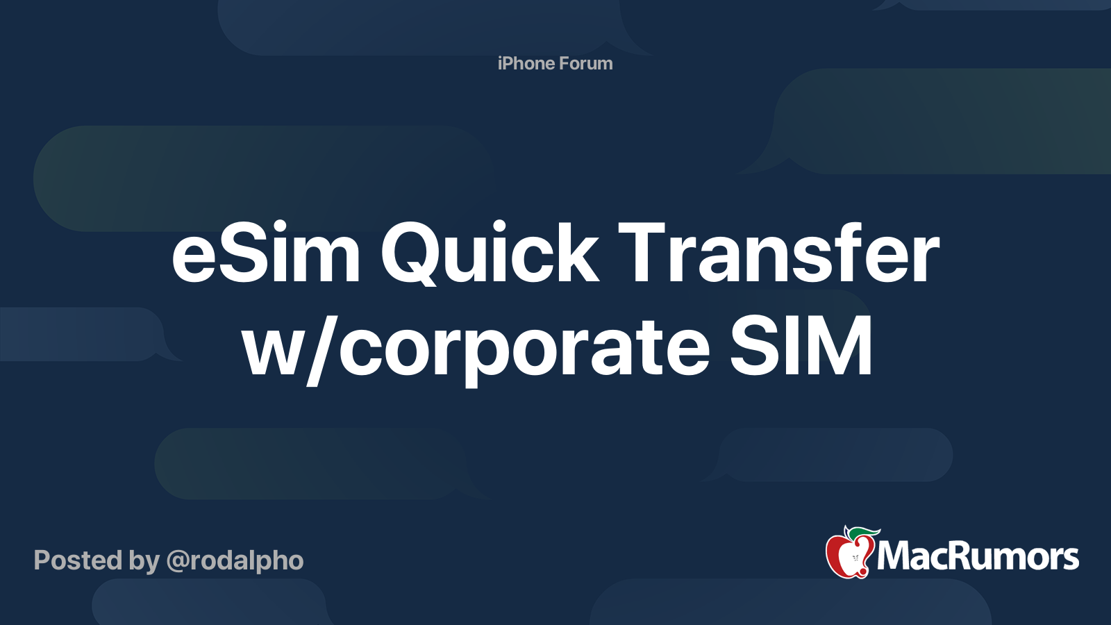 eSim Quick Transfer w/corporate SIM MacRumors Forums