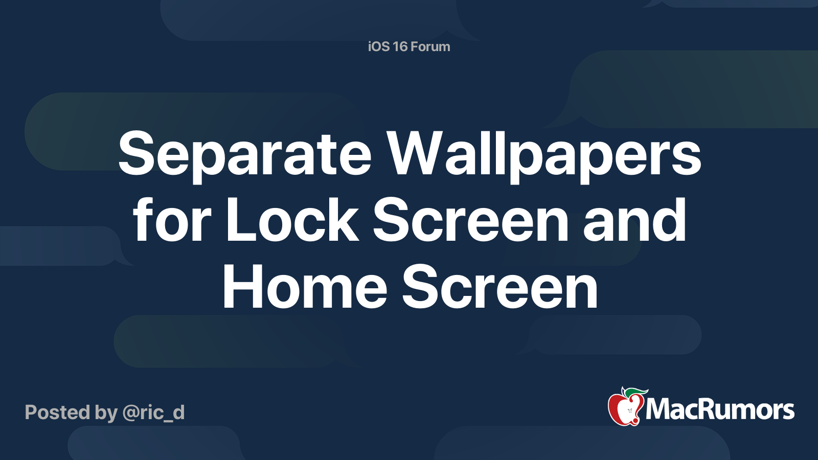 Separate Wallpapers for Lock Screen and Home Screen | MacRumors Forums