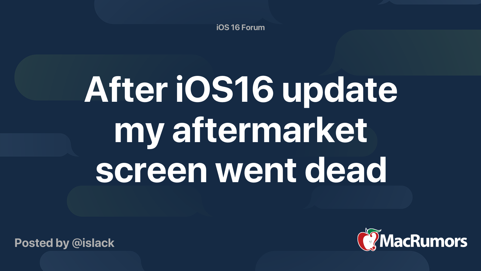 After iOS16 update my aftermarket screen went dead | MacRumors Forums