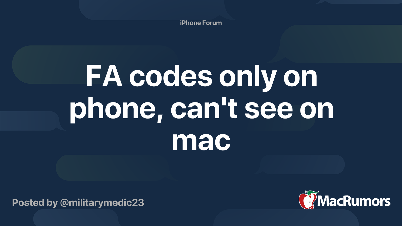 fa-codes-only-on-phone-can-t-see-on-mac-macrumors-forums