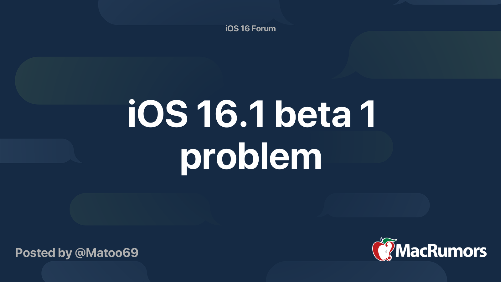 iOS 16.1 beta 1 problem | MacRumors Forums