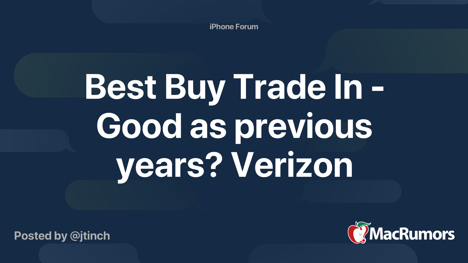 Best Buy Trade In Good as previous years? Verizon MacRumors Forums