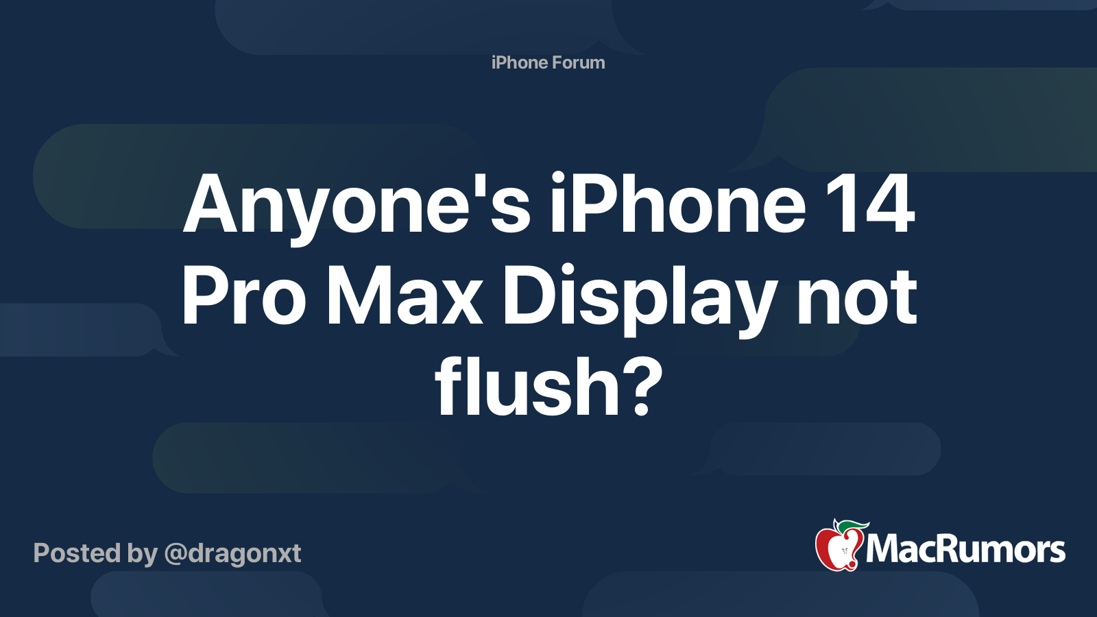 Anyone's iPhone 14 Pro Max Display not flush? | MacRumors Forums