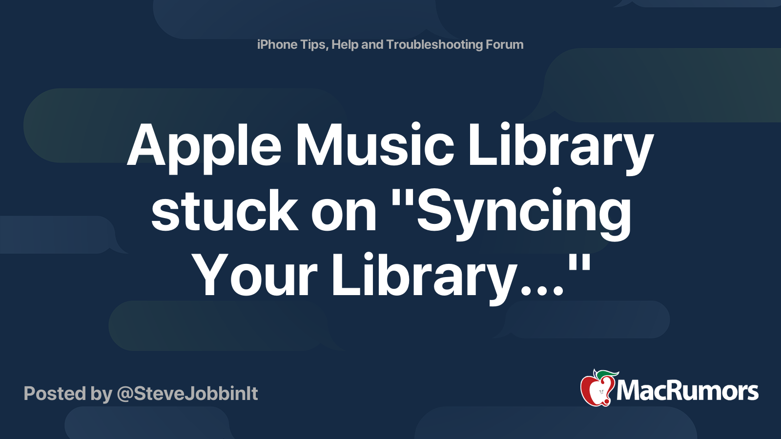 apple-music-library-stuck-on-syncing-your-library-macrumors-forums