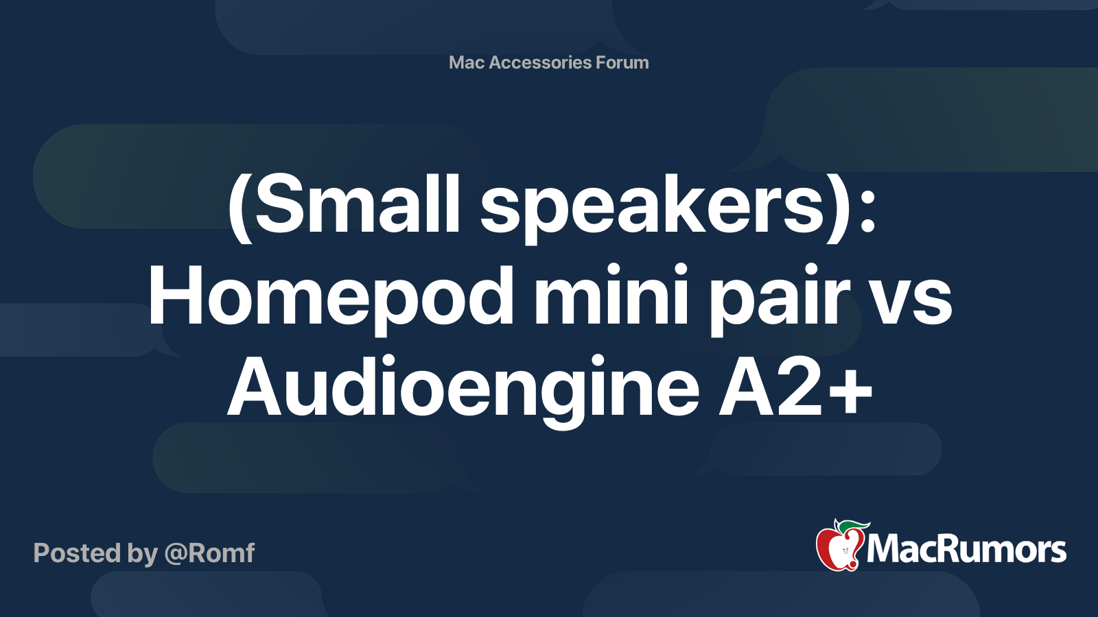 (Small speakers) Homepod mini pair vs Audioengine A2+ MacRumors Forums
