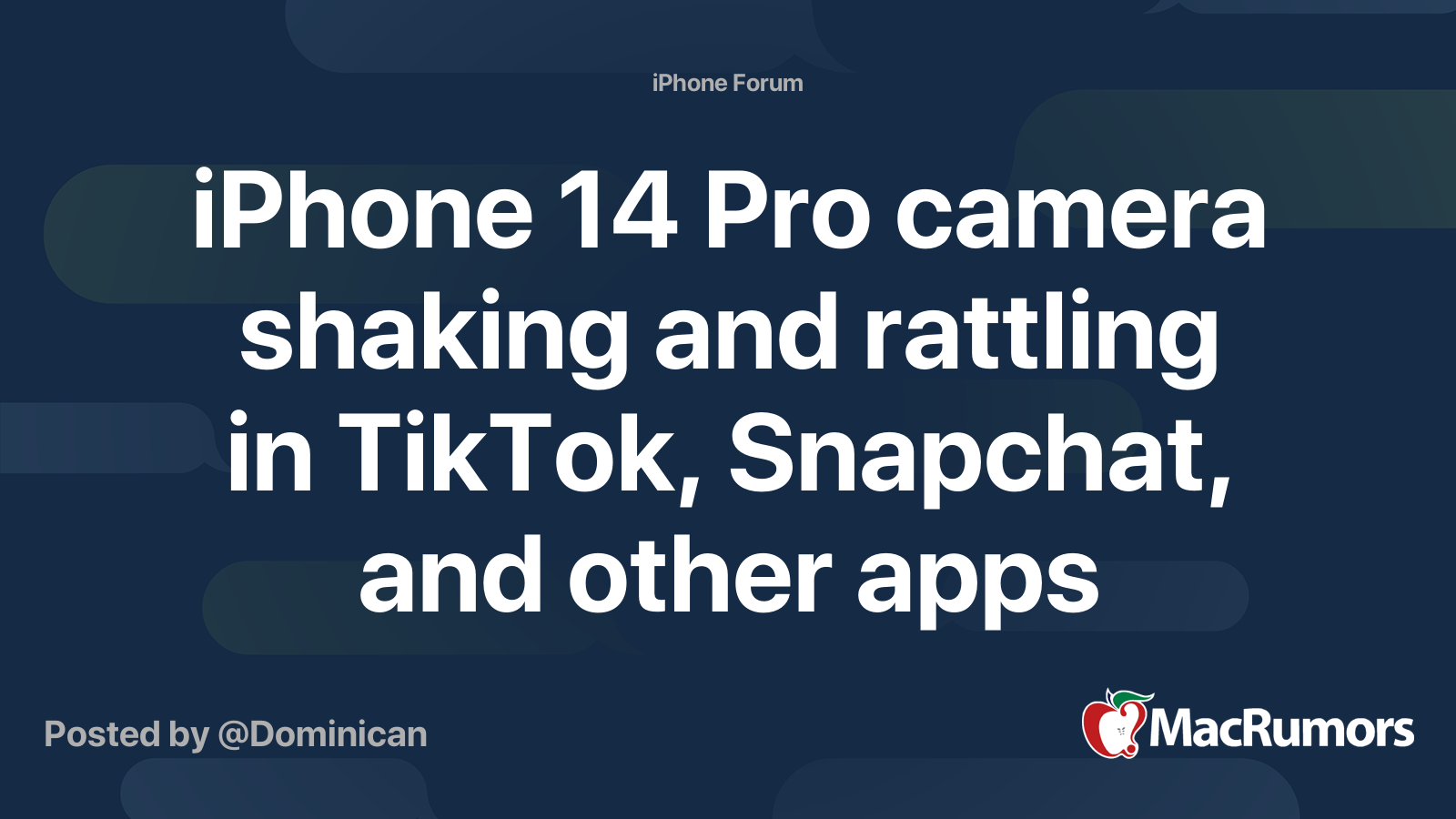 iPhone 14 Pro camera shaking and rattling in TikTok, Snapchat, and