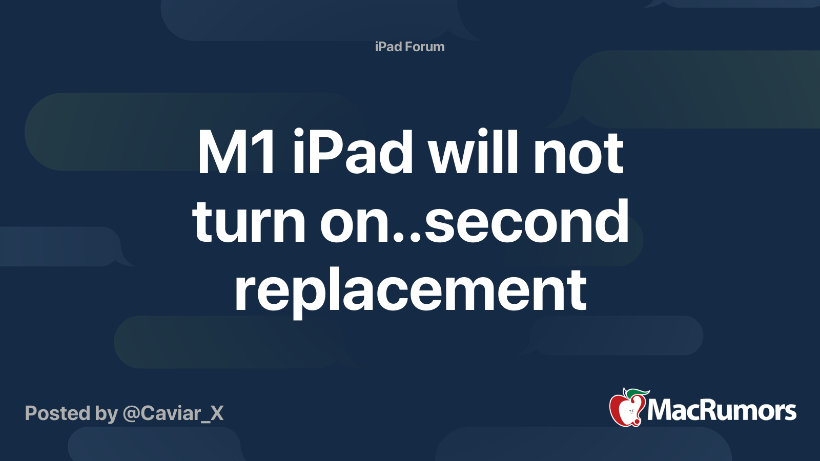 m1-ipad-will-not-turn-on-second-replacement-macrumors-forums