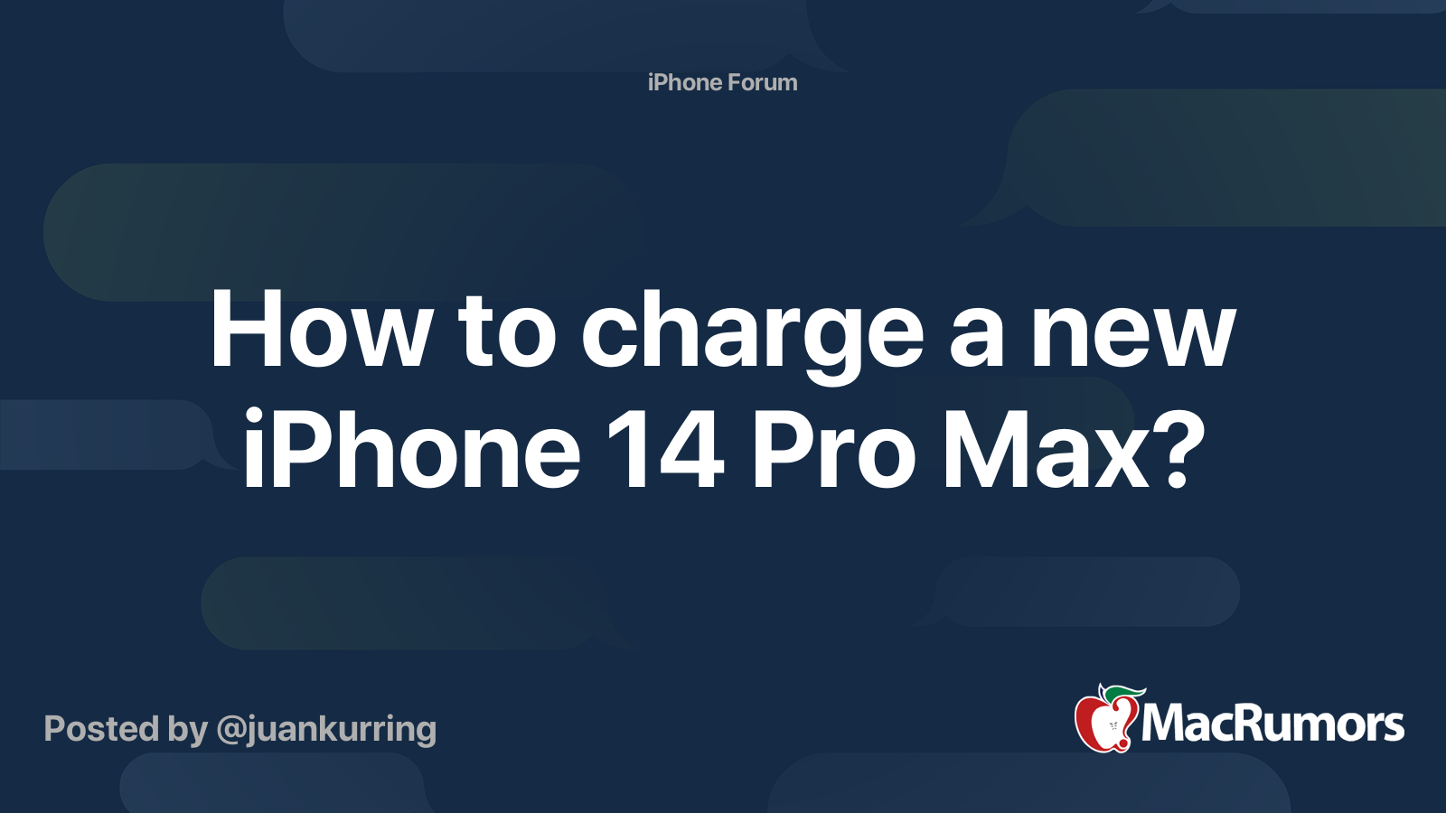 How to charge a new iPhone 14 Pro Max? | MacRumors Forums