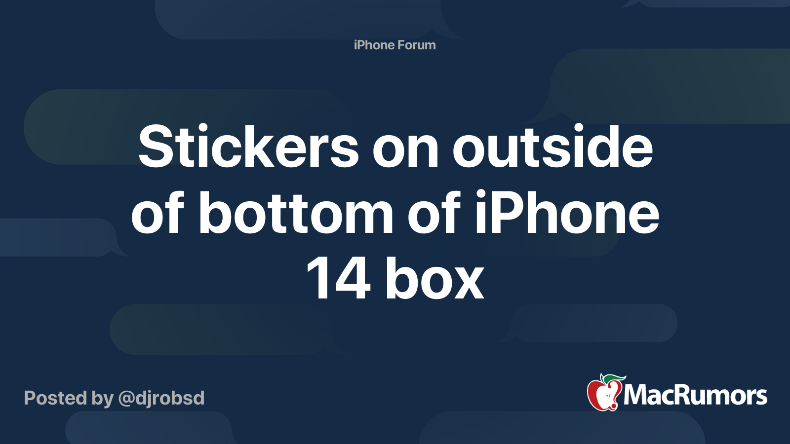 Stickers on outside of bottom of iPhone 14 box | MacRumors Forums