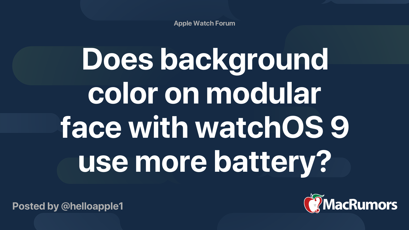 Does background color on modular face with watchOS 9 use more battery ...