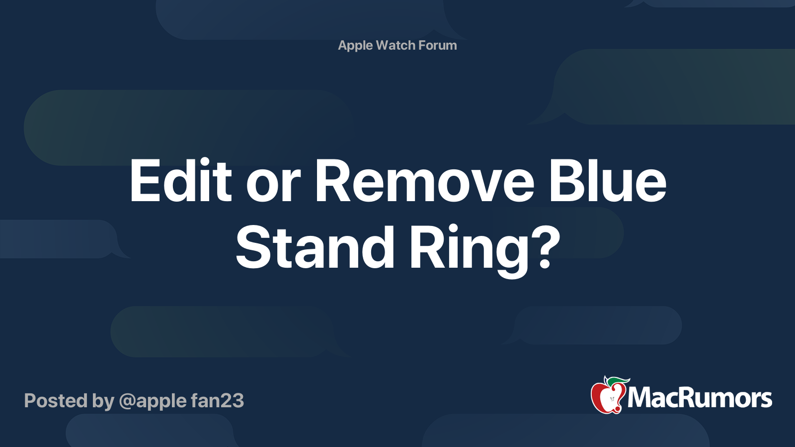 Edit or Remove Blue Stand Ring MacRumors Forums